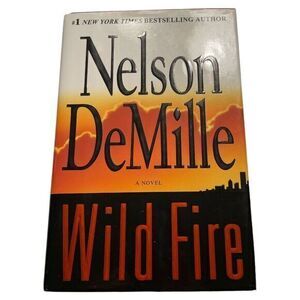 Wild Fire by Nelson DeMille Hardcover Book John Corey Series‎ First Edition